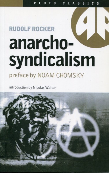 Rudolf Rocker: Anarcho-Syndicalism