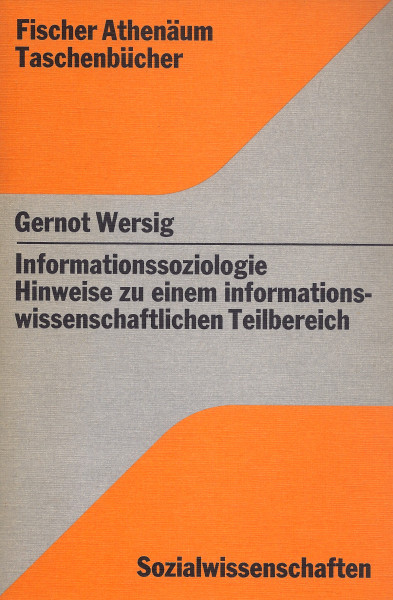 Gernot Wersig: Informationssoziologie