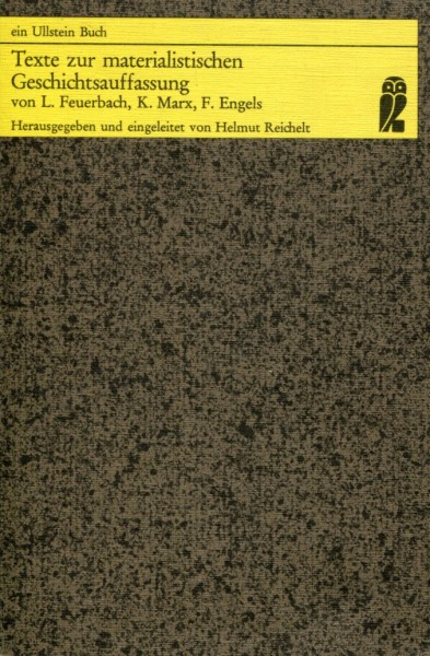 Helmut Reichelt (Hg.): Texte zur materialistischen Geschichtsauffassung