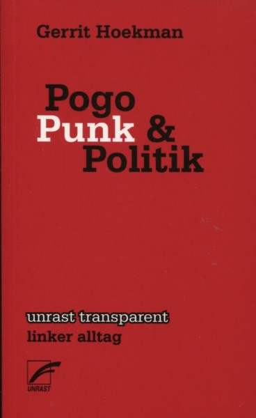 Gerrit Hoekman: Pogo, Punk & Politik