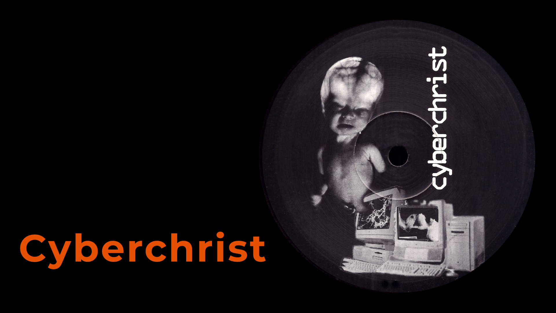Cyberchrist [artist profile] - Praxis